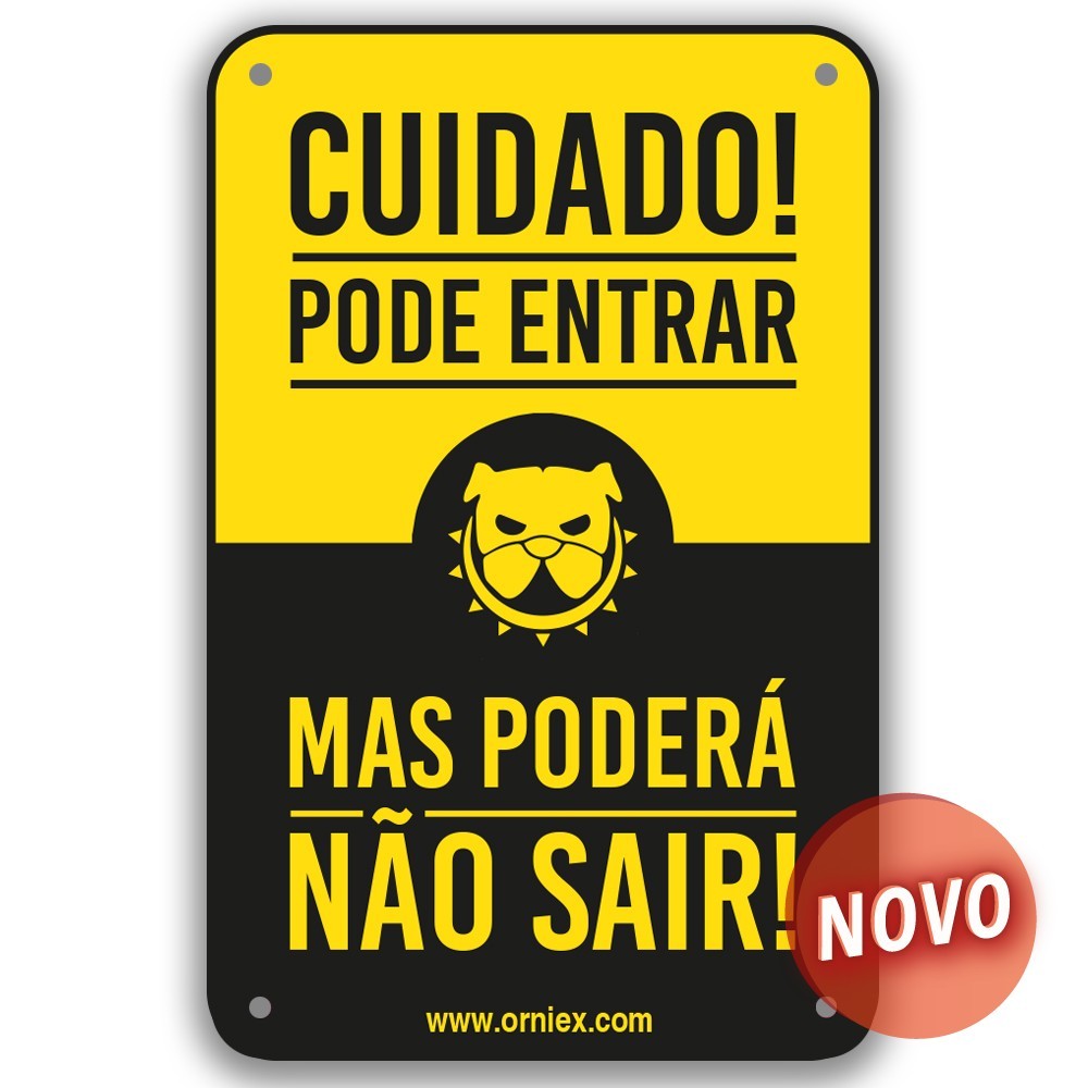 PLACA PVC SE ENTRAR PODERA NAO SAIR PLACA PVC SE ENTRAR PODERA NAO SAIR - Acessórios para cão - Produtos para cão